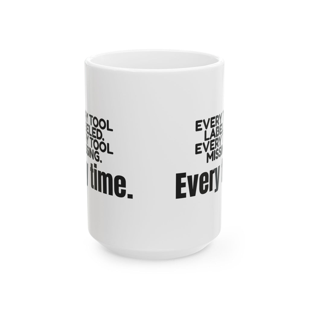 Funny Garage Dad Coffee Mug Every Tool Missing For Dad
