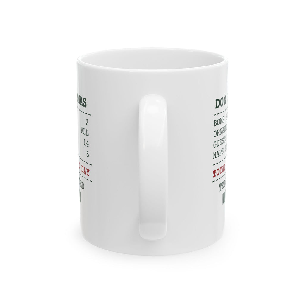 Funny Christmas Dog Coffee Mug Dog's Christmas Receipt For Dog Lovers