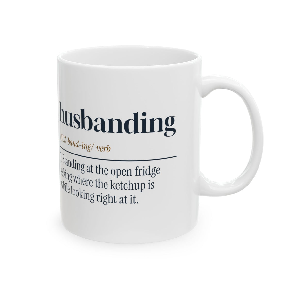 Funny Husband Coffee Mug Husbanding Definition