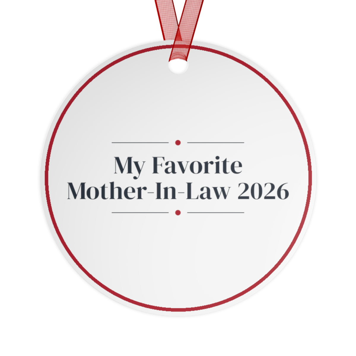 Christmas Ornament My Favorite Mother-In-Law 2026 Keepsake