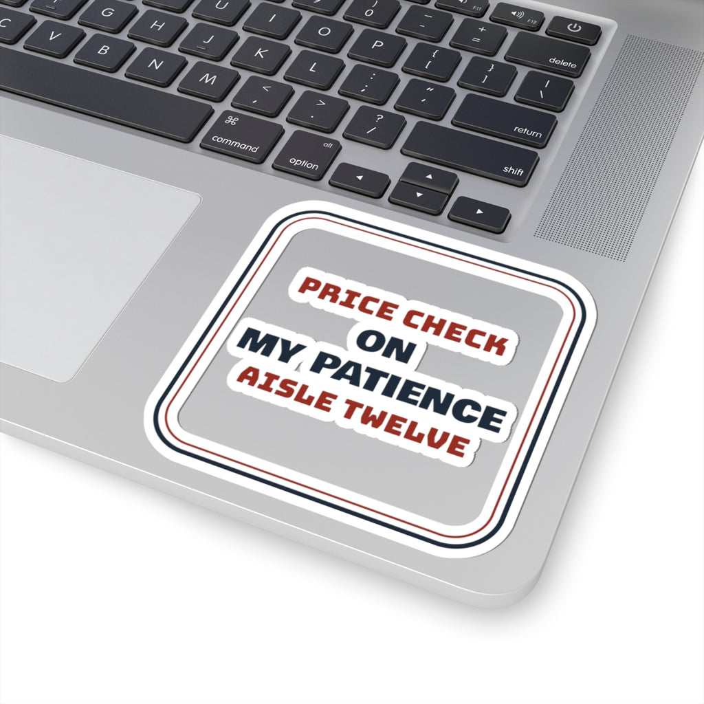 Funny Retail Christmas Sticker Price Check On My Patience