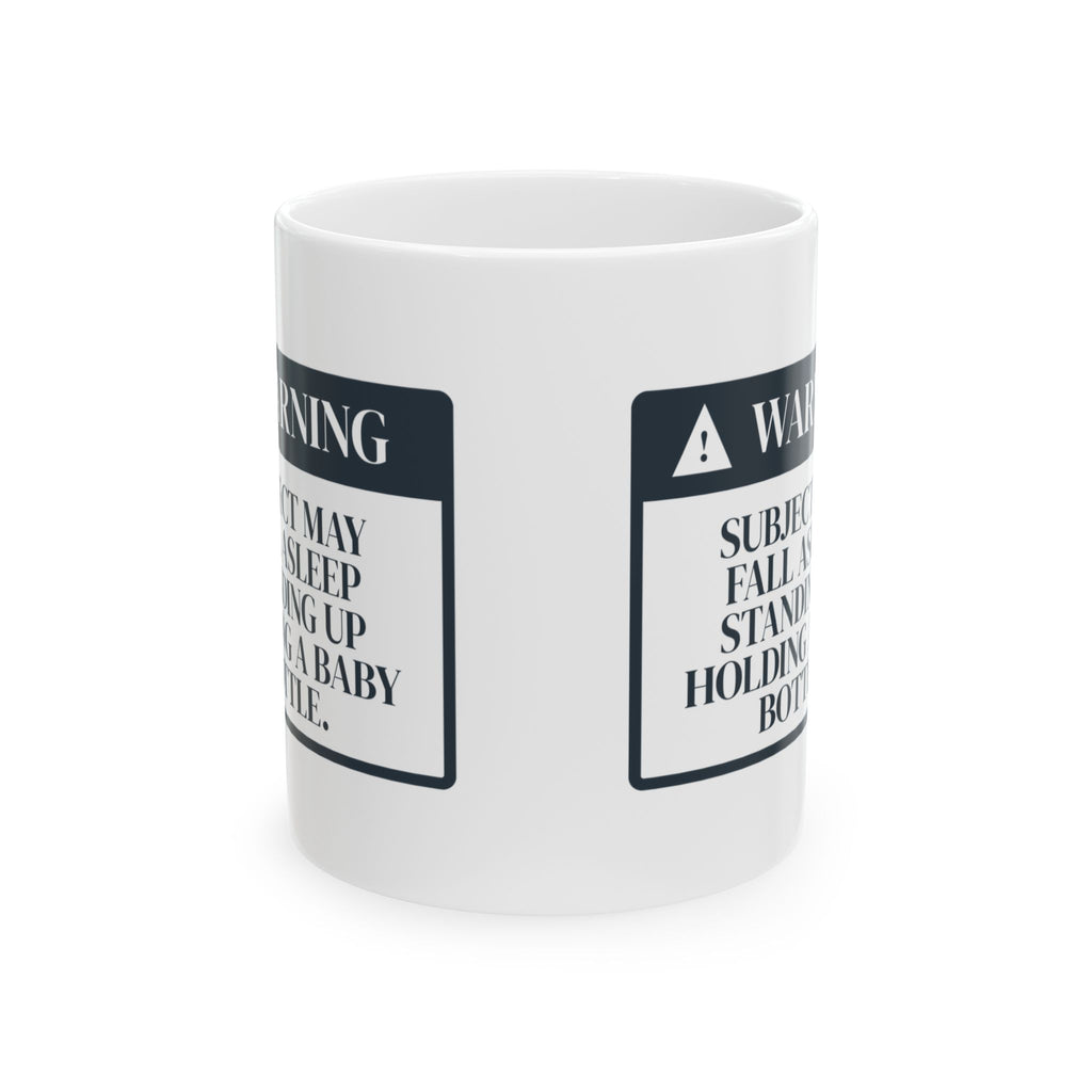 Warning Dad May Fall Asleep Sitting Up Mug