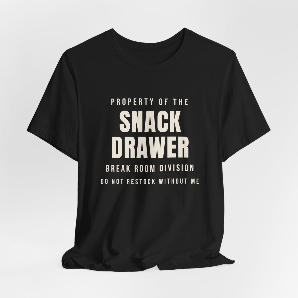 Funny Office Shirt Property Of The Snack Drawer