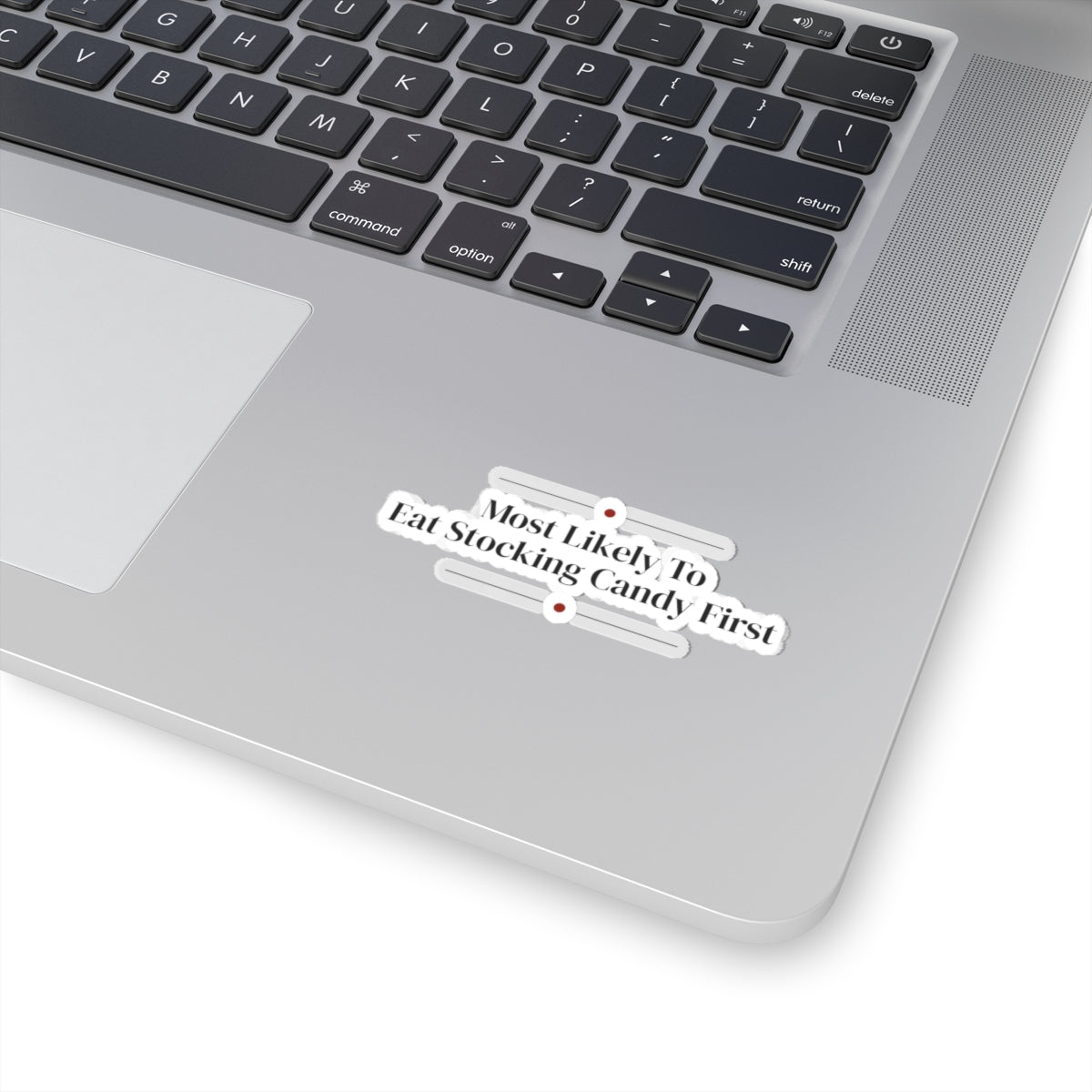 Funny Christmas Sticker Most Likely To Eat Stocking Candy First Family