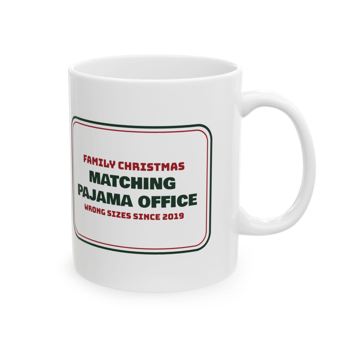 Funny Christmas Coffee Mug Matching Pajama Office Family