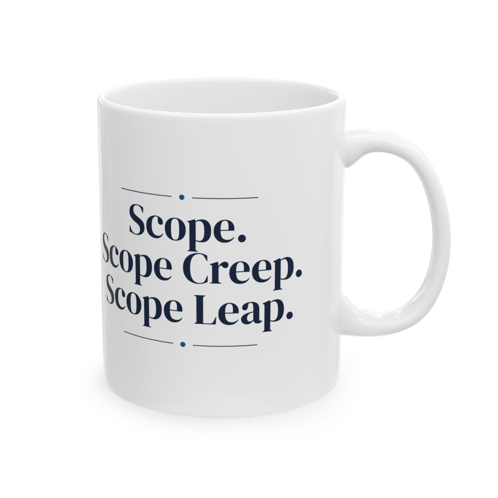 Funny Project Manager Coffee Mug Scope Creep Scope Leap For PMs