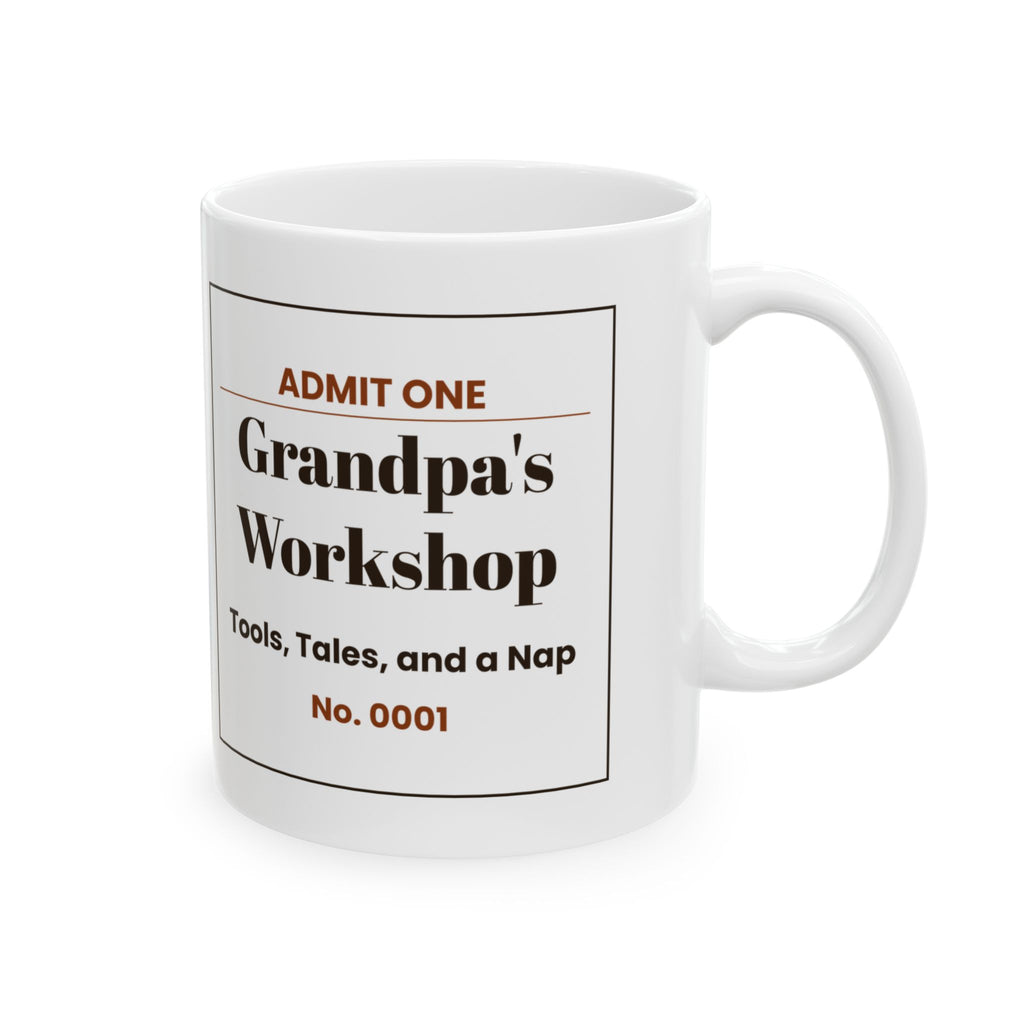 Funny Grandpa Workshop Ticket Coffee Mug For Grandpa