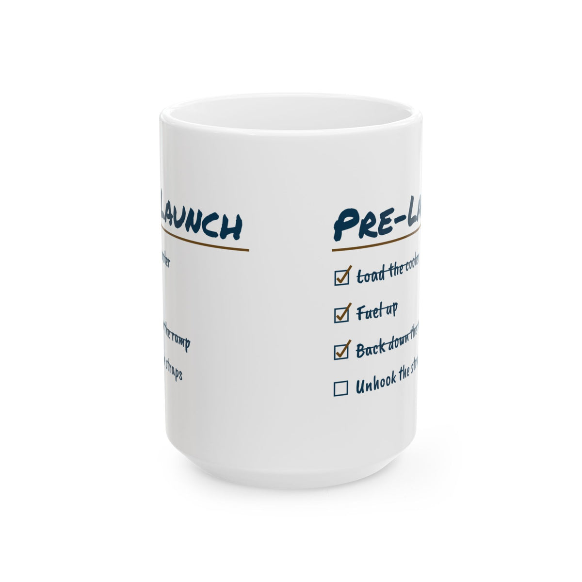 Funny Boating Coffee Mug Pre-Launch Checklist Unhook The Straps