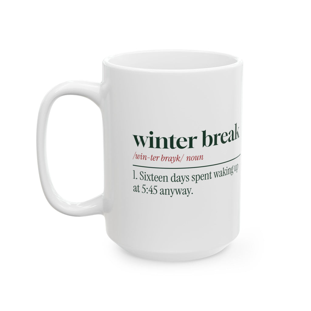 Funny Christmas Teacher Coffee Mug Winter Break Dictionary Definition