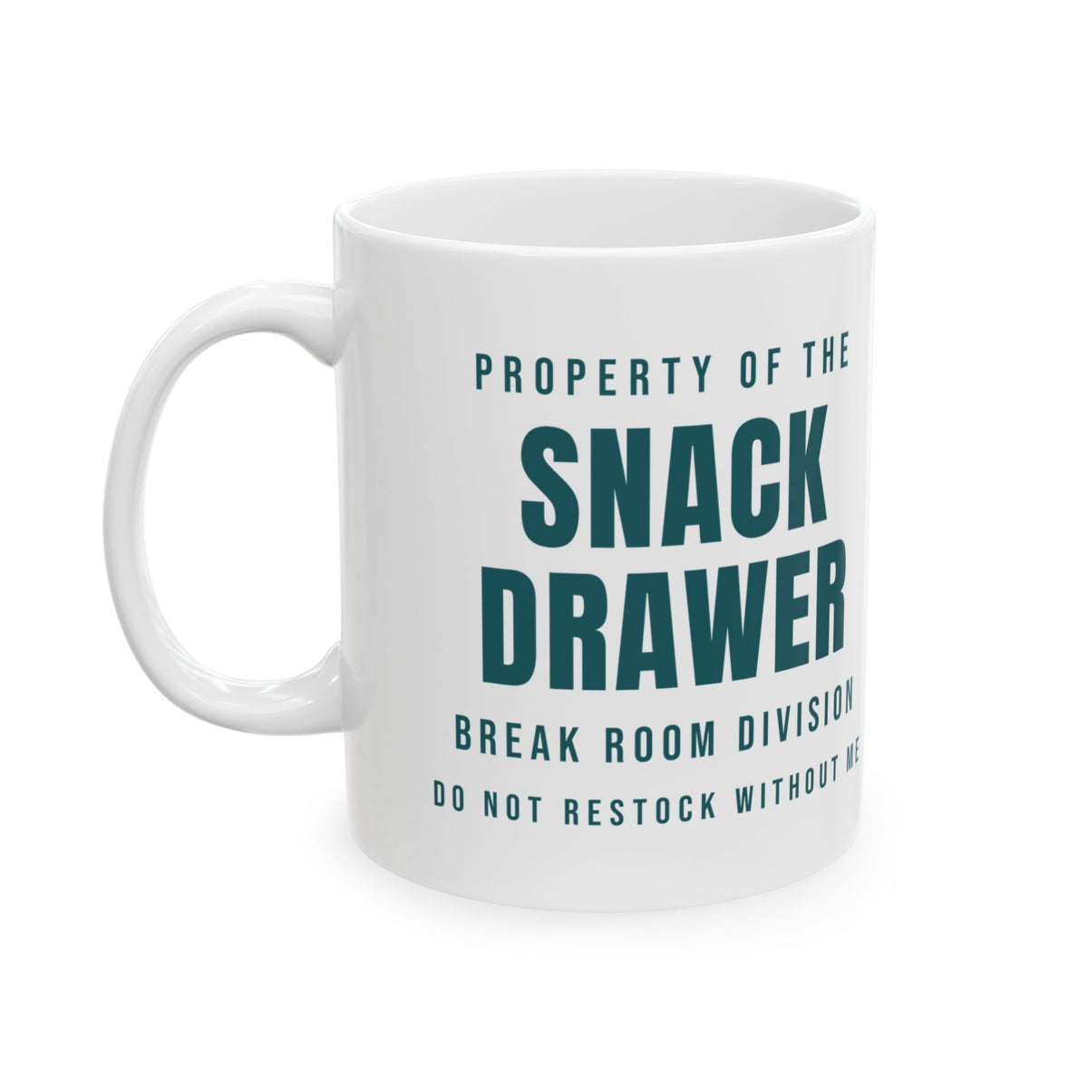 Funny Office Coffee Mug Property Of The Snack Drawer