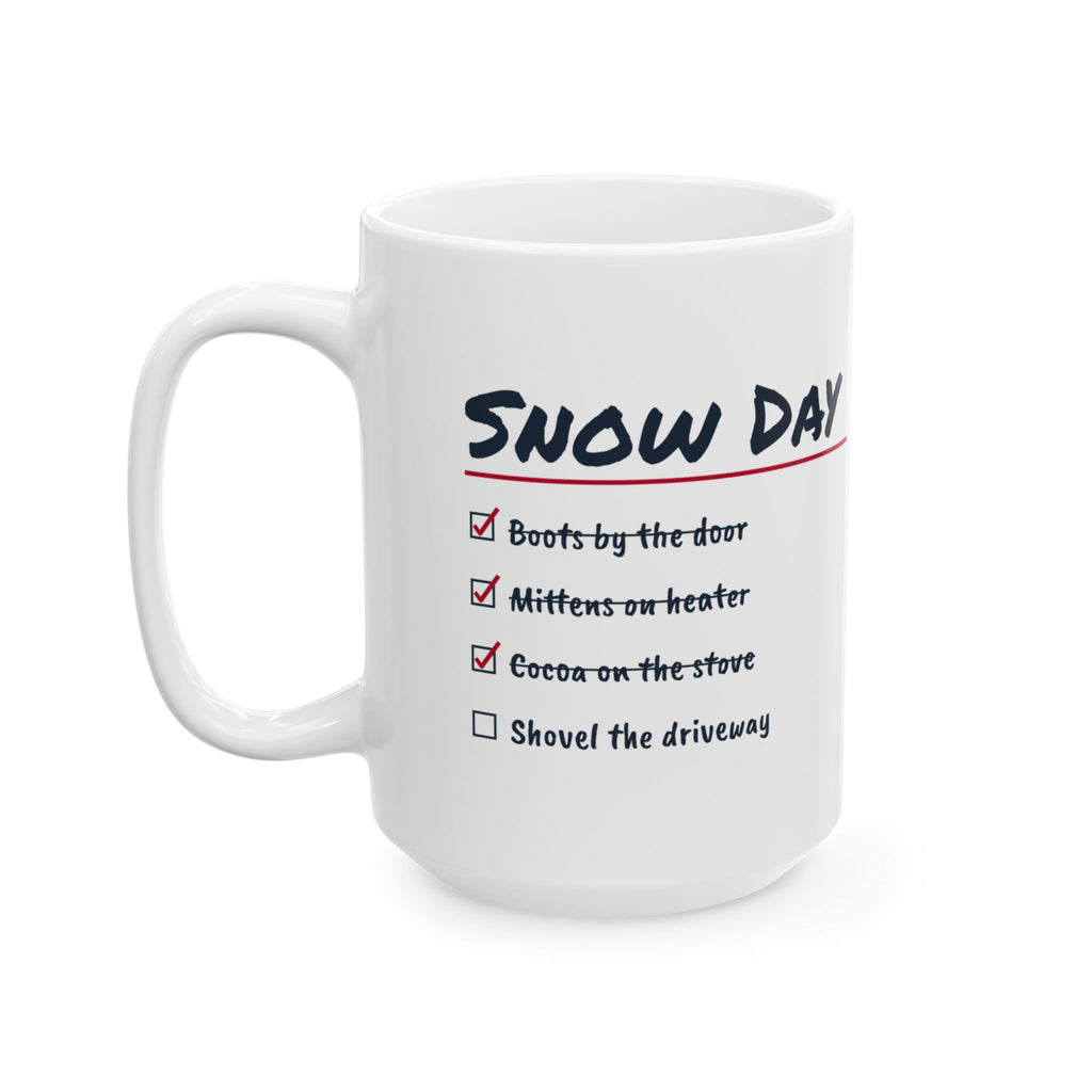 Funny Snow Day Hot Cocoa Coffee Mug Snow Day Checklist