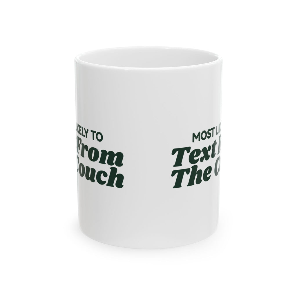 Funny Christmas Coffee Mug Most Likely To Text From The Couch Family Set