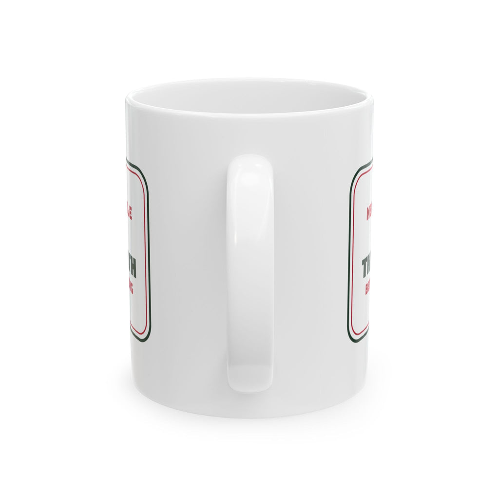 Funny New Home Christmas Coffee Mug Hang The Wreath Before Unpacking