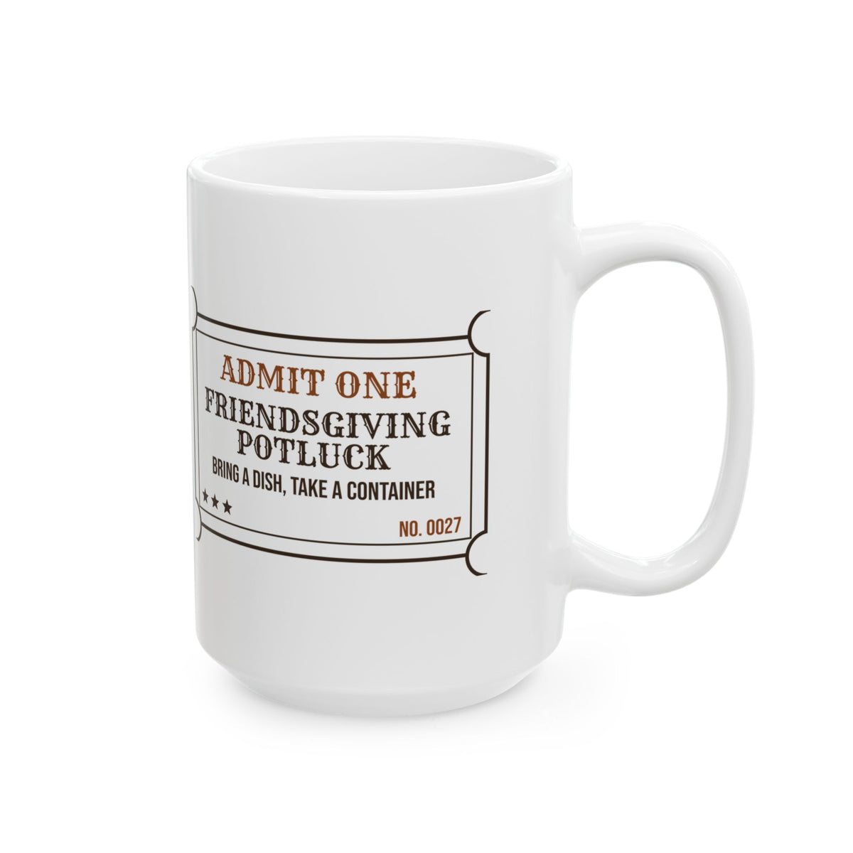 Funny Friendsgiving Coffee Mug Potluck Ticket For Best Friends