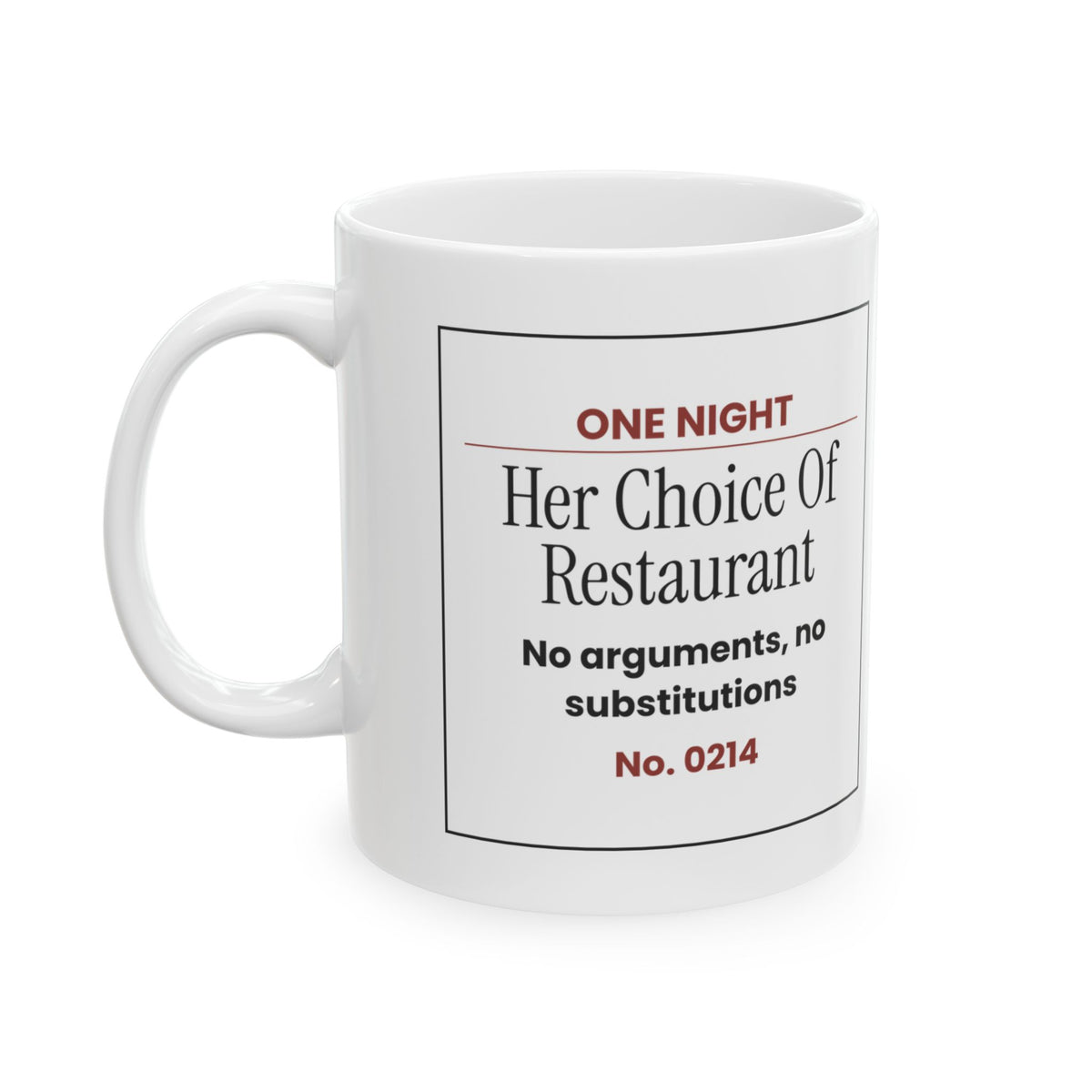 Funny Girlfriend Coffee Mug Her Choice Ticket For Girlfriend