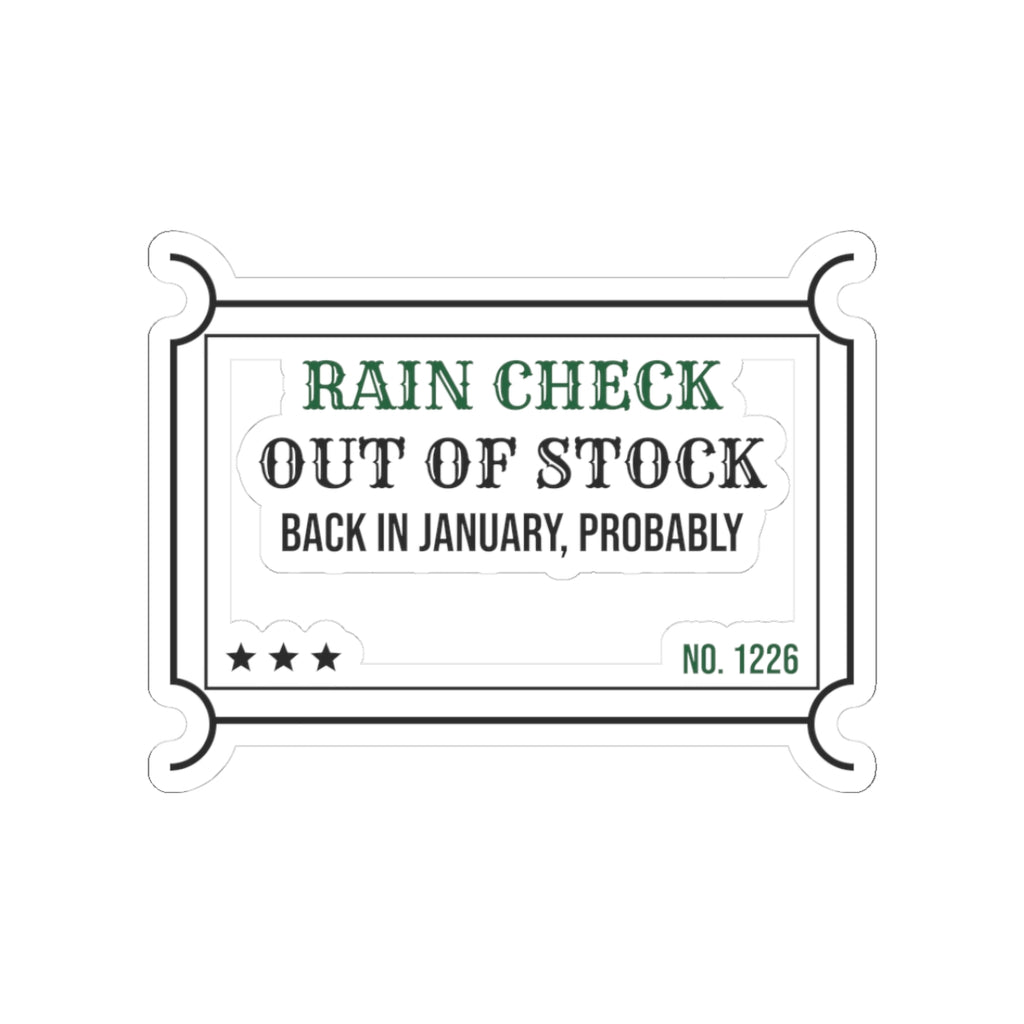 Funny Christmas Retail Sticker Rain Check Back In January Probably