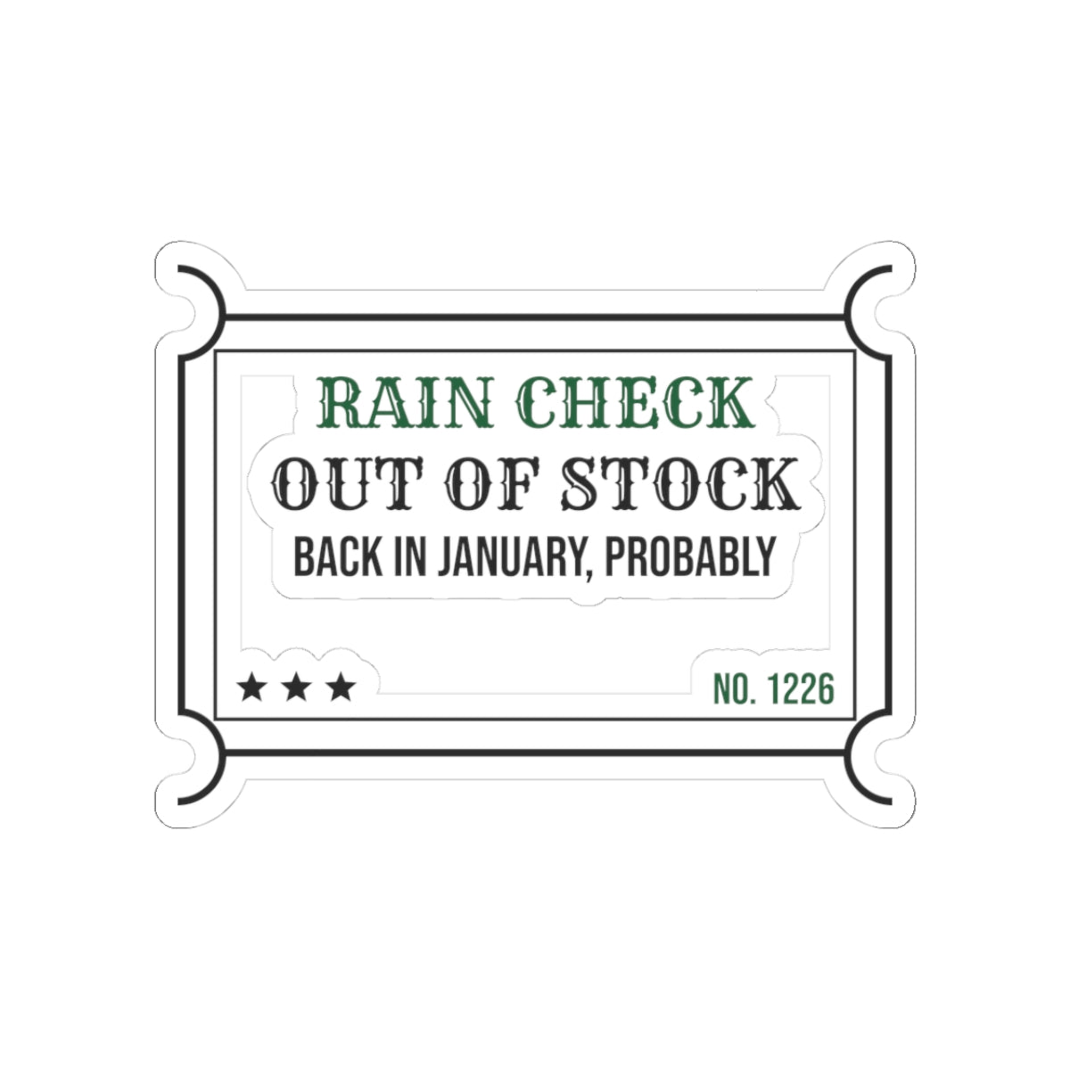 Funny Christmas Retail Sticker Rain Check Back In January Probably