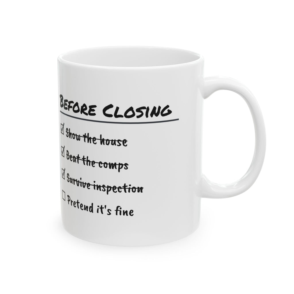 Real Estate Agent Coffee Mug Before Closing Pretend