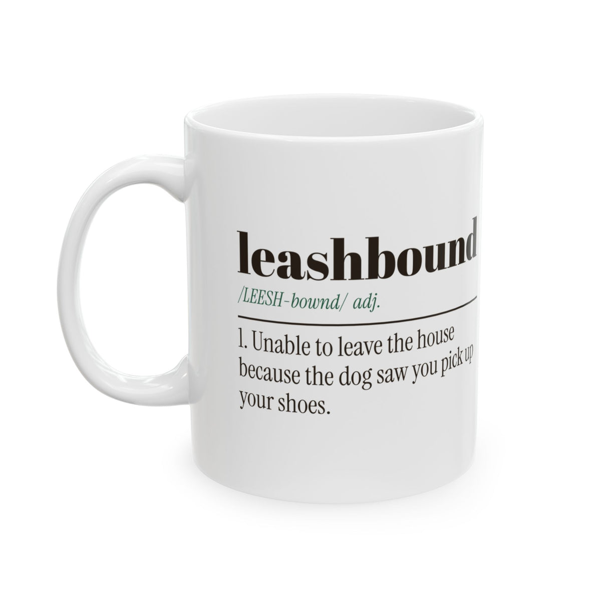 Funny Dog Dad Coffee Mug Leashbound Definition For Dog Owners