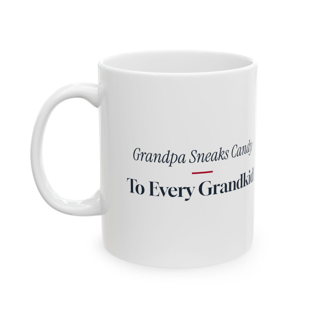 Funny Christmas Coffee Mug Grandpa Sneaks Candy To Every Grandkid