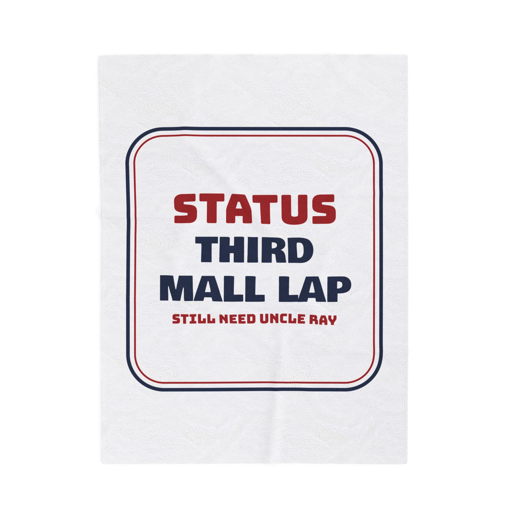 Funny Christmas Throw Blanket Third Mall Lap Still Need Uncle Ray
