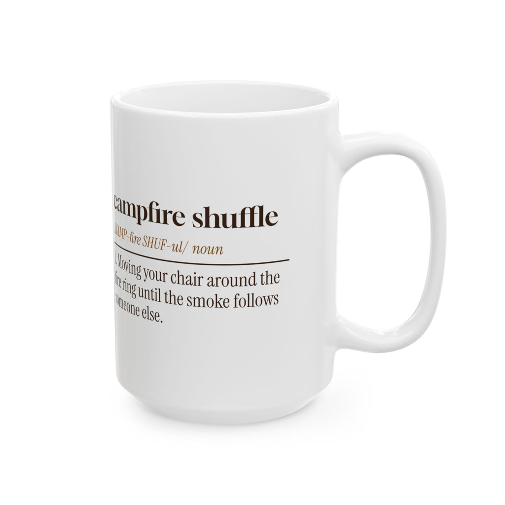 Funny Camping Coffee Mug Campfire Shuffle Definition For Campers