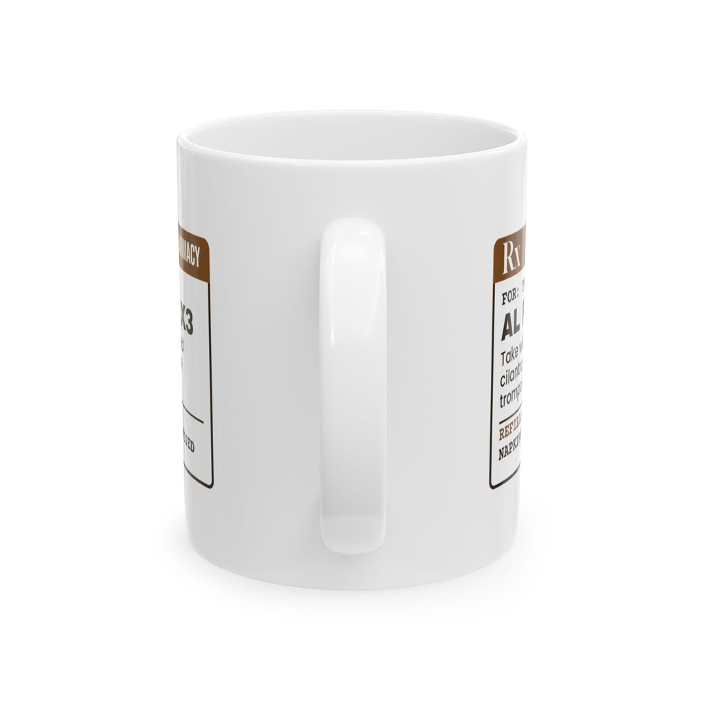 Funny Taco Coffee Mug Al Pastor Prescription For Taco Lovers