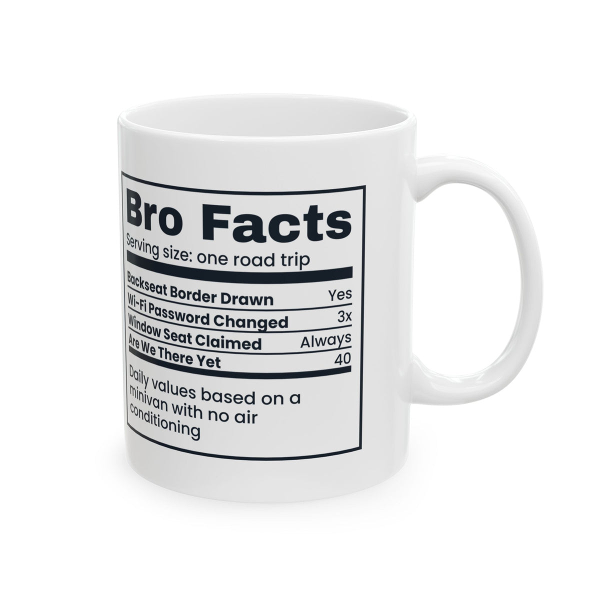 Funny Brother Coffee Mug Bro Facts Backseat Border Enforced For Brothers