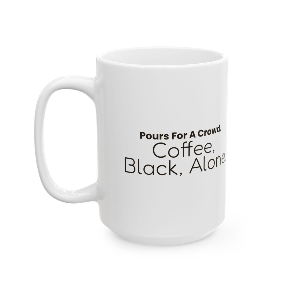 Funny Bartender Coffee Mug Pours For A Crowd Coffee Black Alone