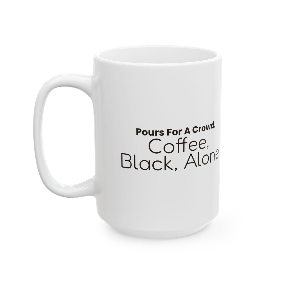 Funny Bartender Coffee Mug Pours For A Crowd Coffee Black Alone