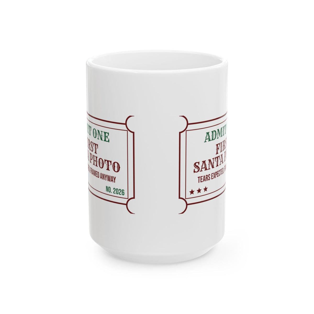 Funny Christmas Coffee Mug First Santa Photo Tears Expected