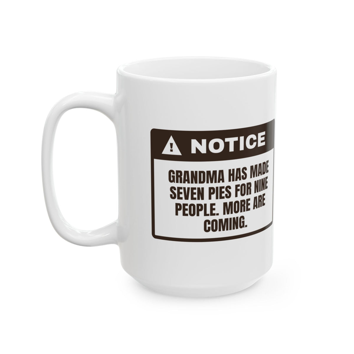 Funny Grandma Christmas Coffee Mug Seven Pies Nine People