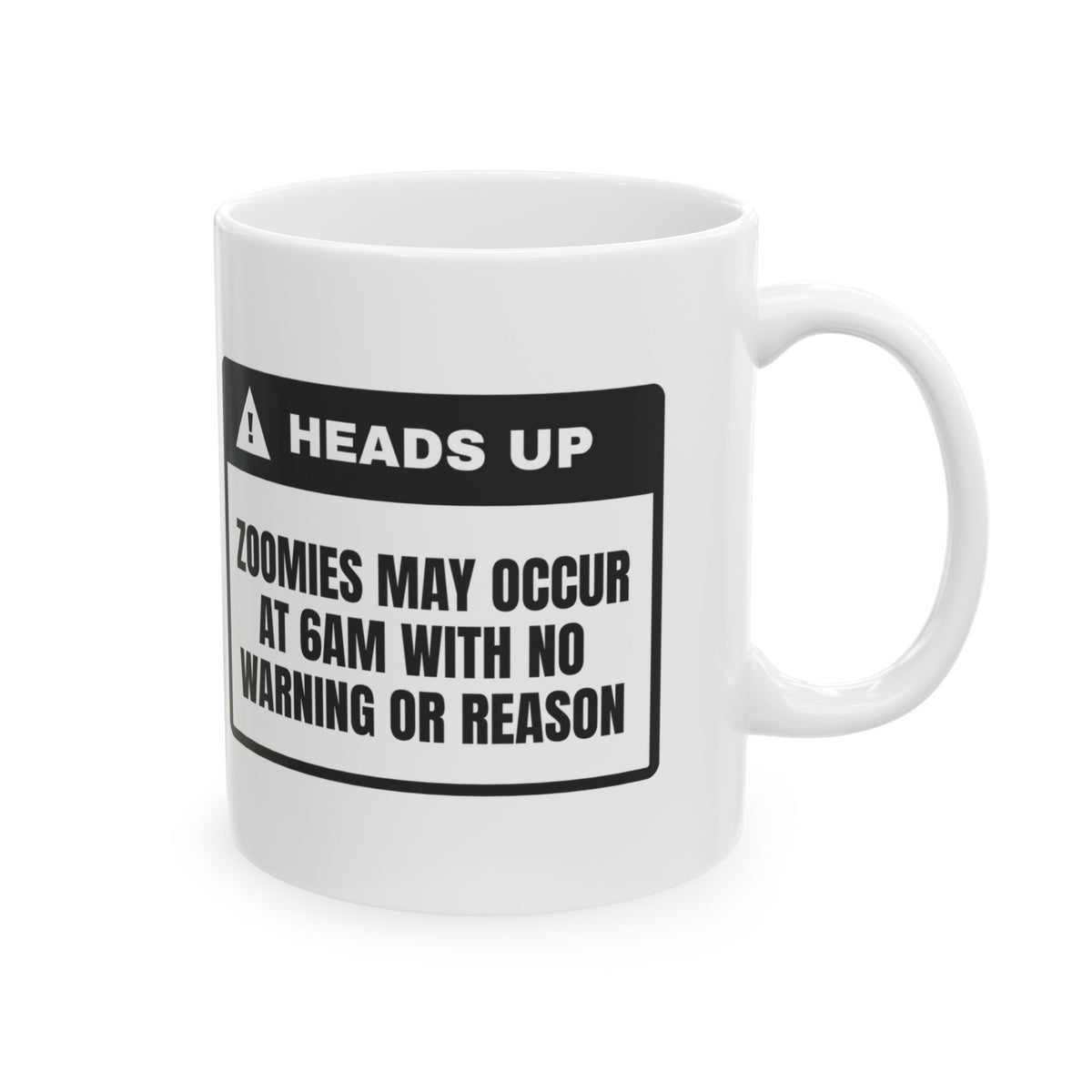 Dog Dad Coffee Mug Heads Up Zoomies At 6am