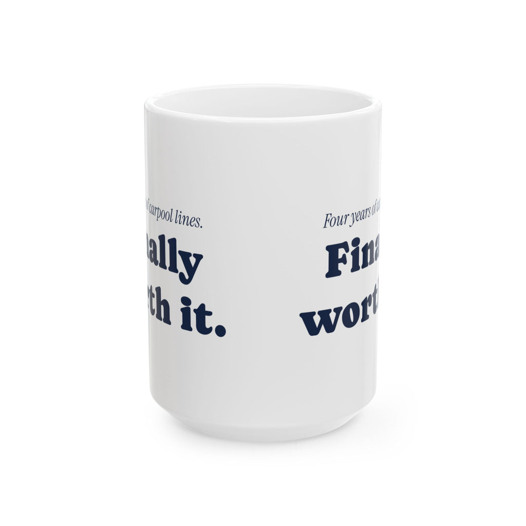 Funny Graduation Coffee Mug Carpool Lines For Mom Or Dad