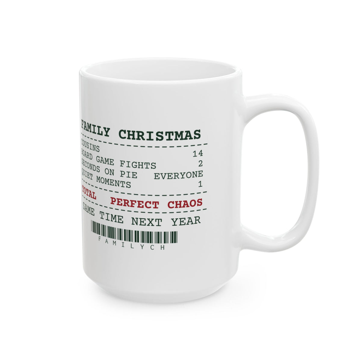 Funny Family Christmas Coffee Mug Family Christmas Receipt