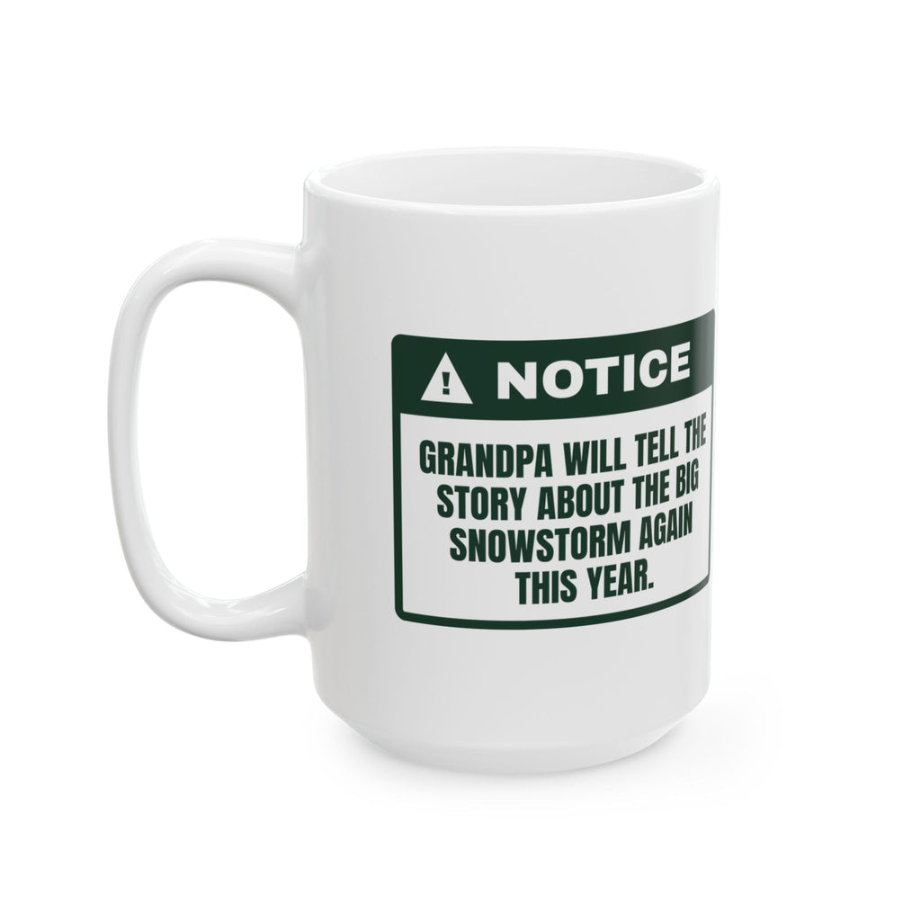 Funny Christmas Grandpa Coffee Mug Grandpa's Snowstorm Story Part Two