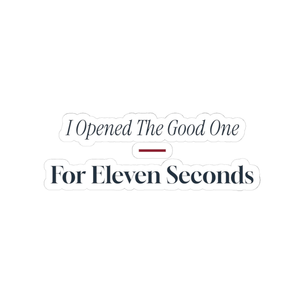 Funny White Elephant Sticker I Opened The Good One Eleven Seconds