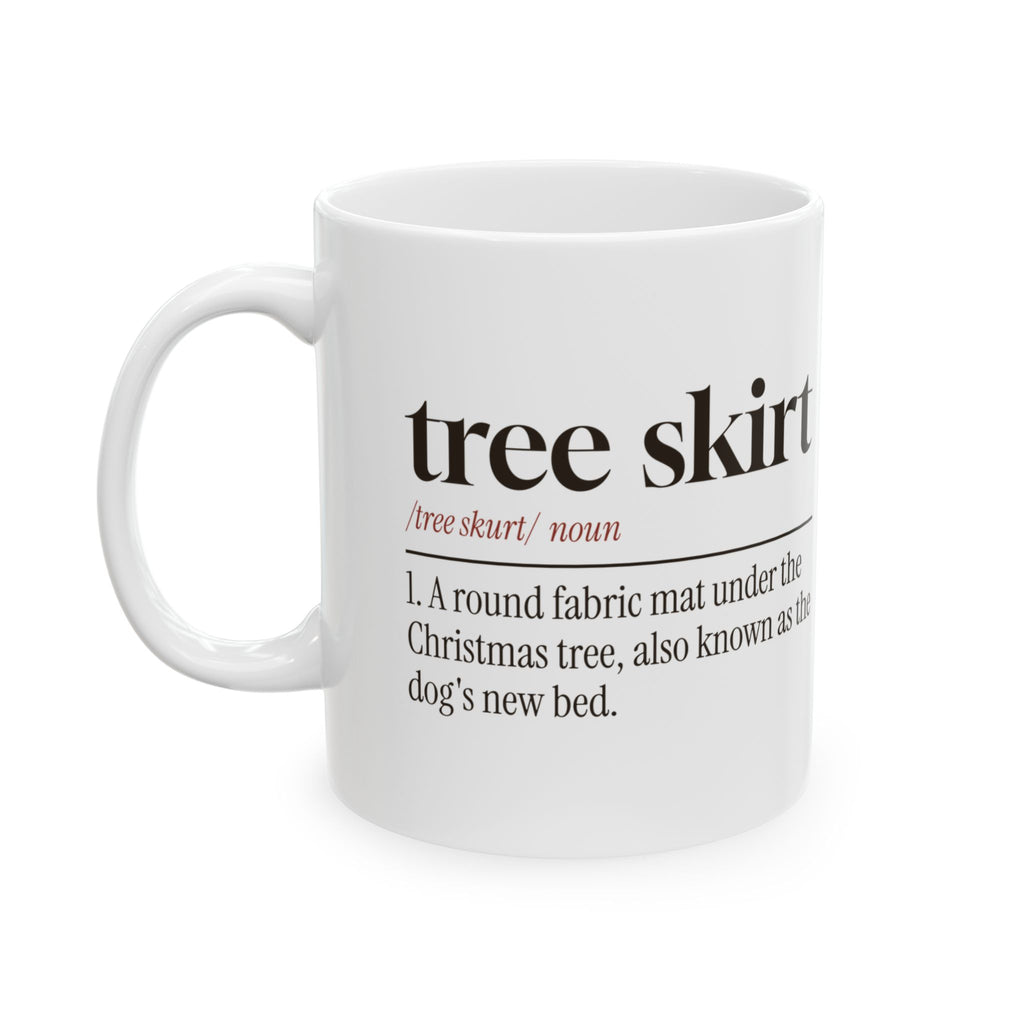 Funny Christmas Dog Coffee Mug Tree Skirt Definition Dog's New Bed