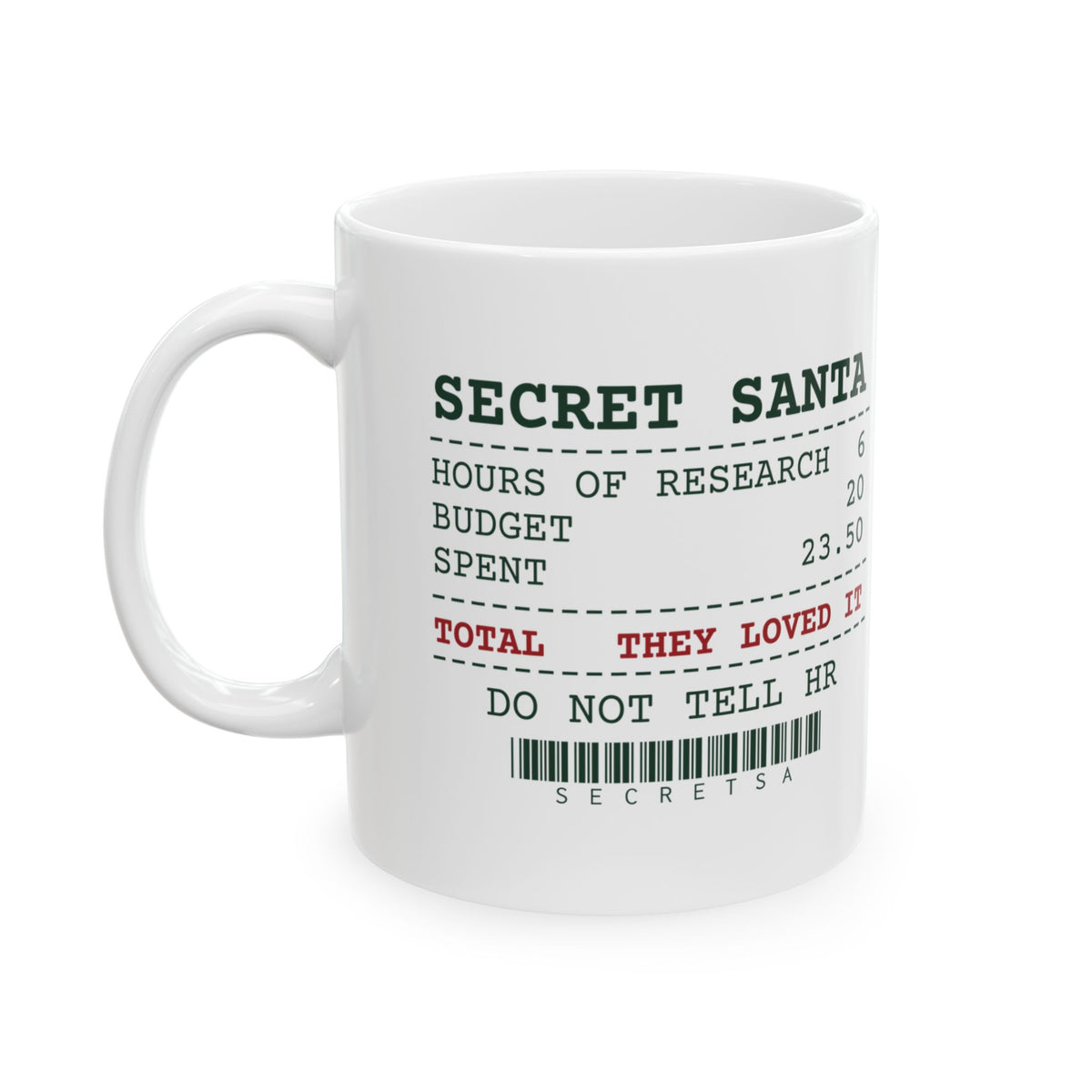 Funny Secret Santa Coffee Mug Went Over Budget They Loved It Receipt