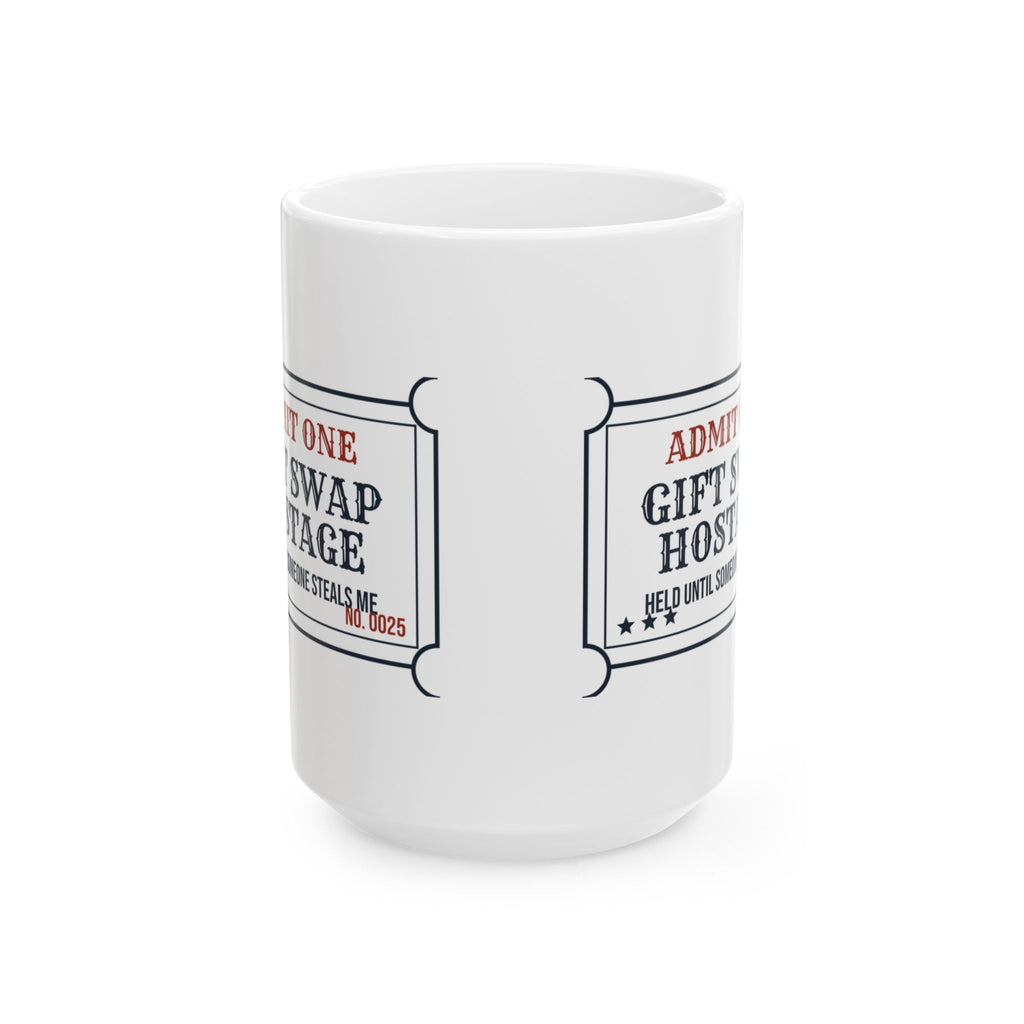 Funny White Elephant Coffee Mug Gift Swap Hostage Please Steal Me Ticket