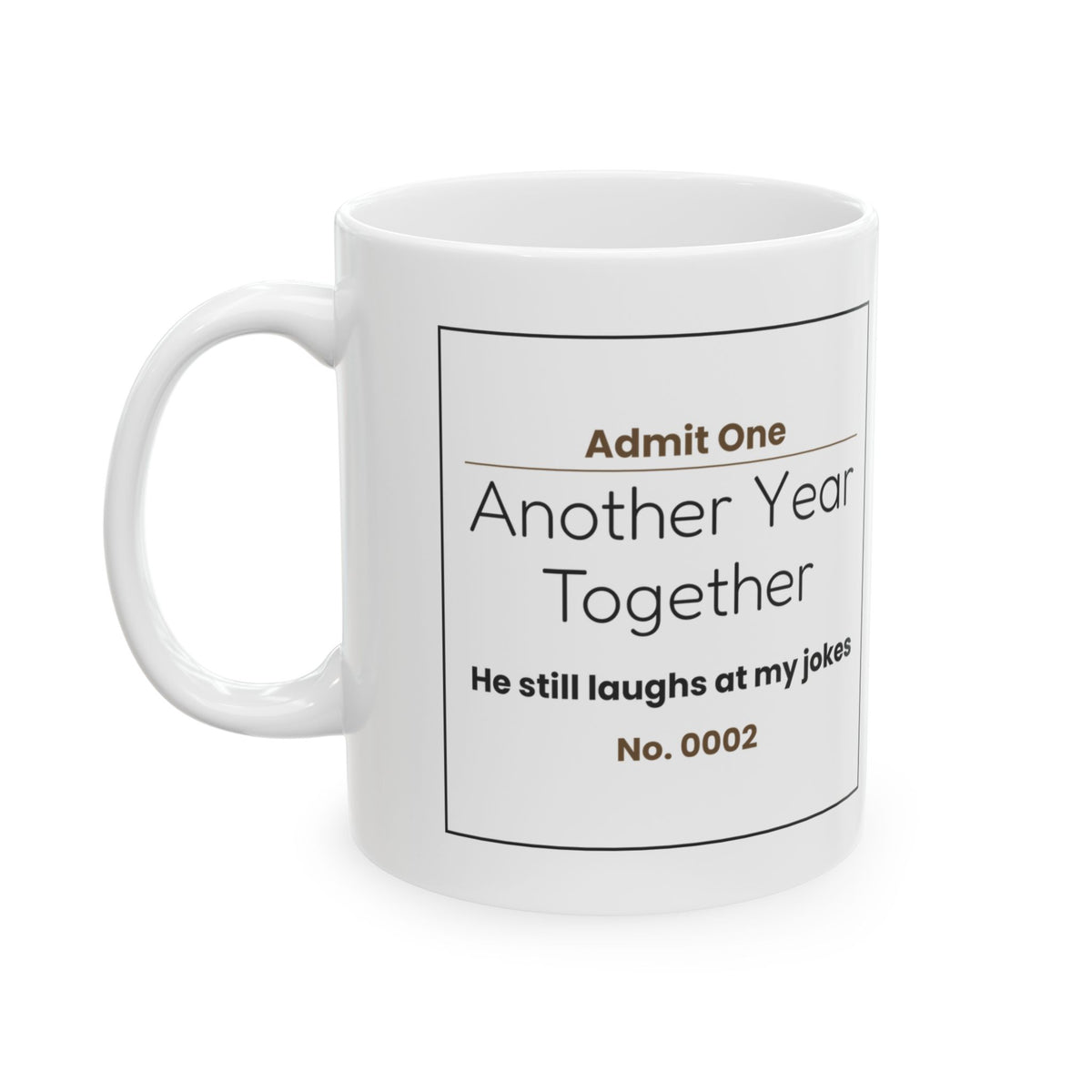 Another Year Together Anniversary Mug For Him