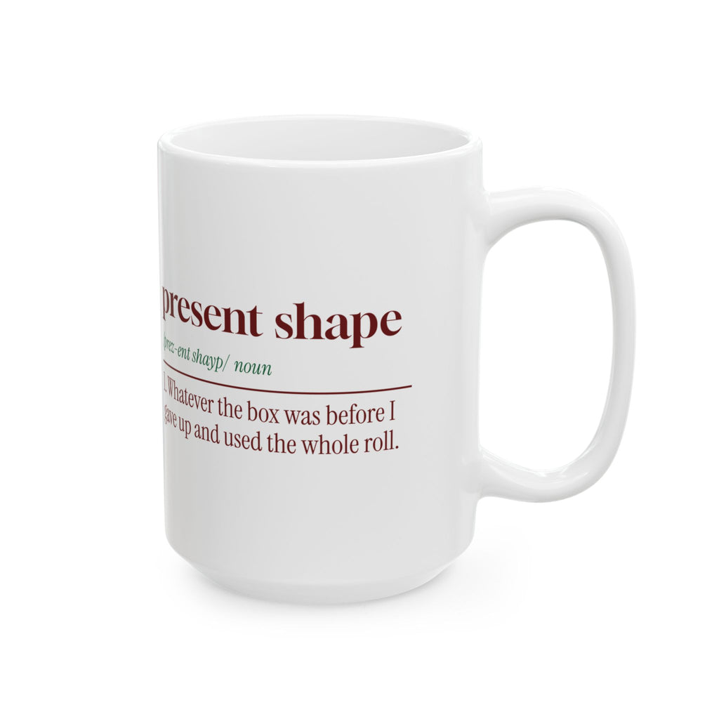 Funny Gift Wrapping Christmas Coffee Mug Present Shape Definition