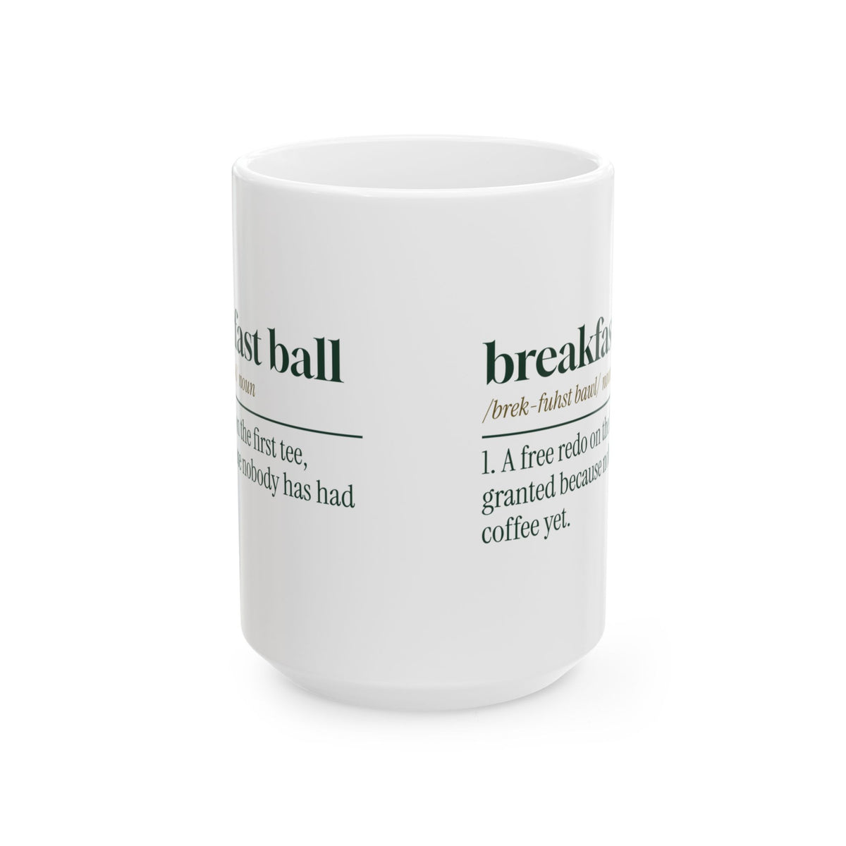 Funny Golf Coffee Mug Breakfast Ball Definition For Golfers