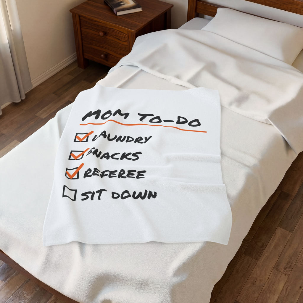 Funny Mom Throw Blanket Mom To Do List Referee