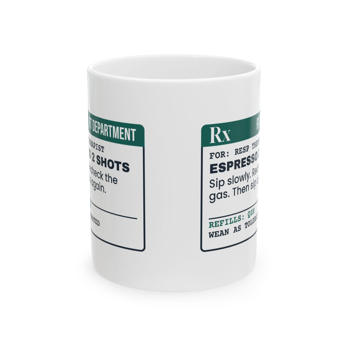 Funny Respiratory Therapist Mug Coffee Wean As Tolerated For RTs