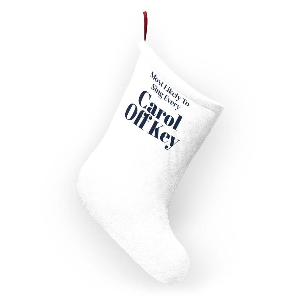 Funny Family Christmas Stocking Most Likely To Sing Every Carol