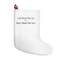 Funny Christmas Stocking Love From The Cat Sorry About The Tree