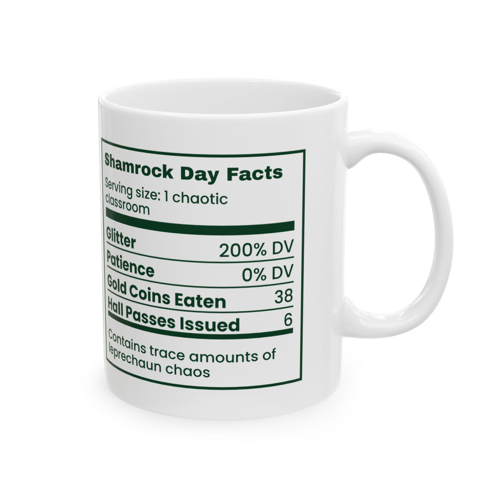 Funny Teacher Mug Shamrock Day Nutrition Facts