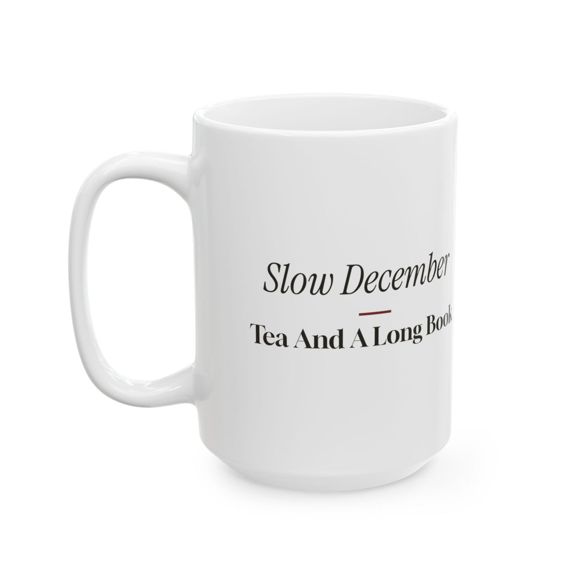 Cozy Christmas Coffee Mug Slow December Tea And A Long Book