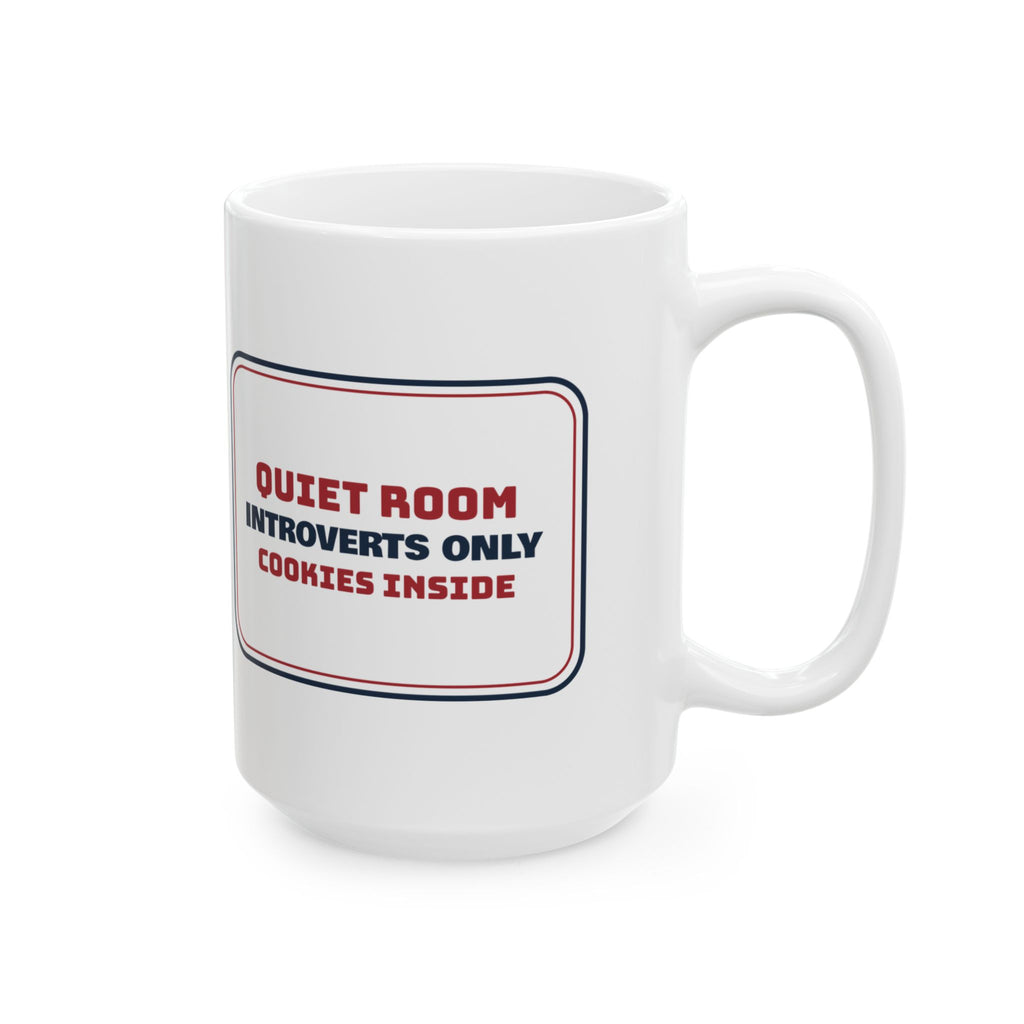 Funny Christmas Coffee Mug Quiet Room Introverts Only Party Sign